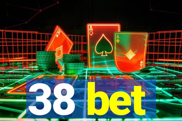 38 bet